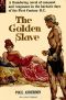 [Gutenberg 59258] • The Golden Slave